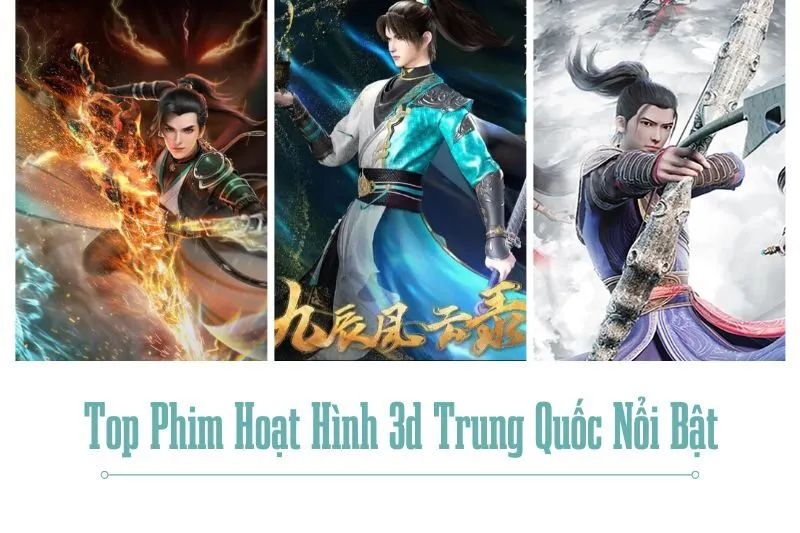 Top Phim Hoạt Hình 3d Trung Quốc Nổi Bật