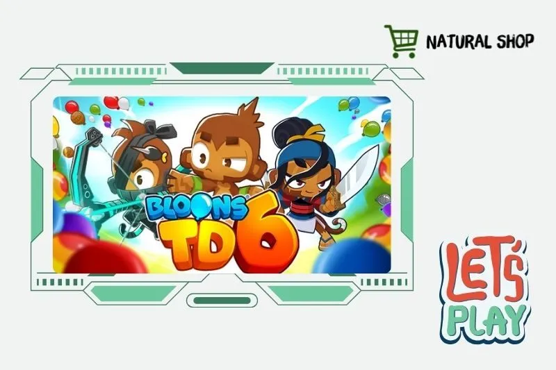 Bloons TD 6